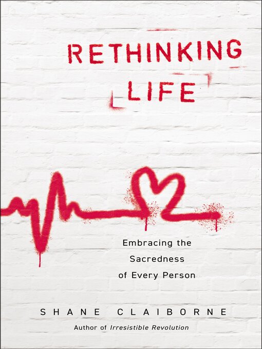 Title details for Rethinking Life by Shane Claiborne - Available